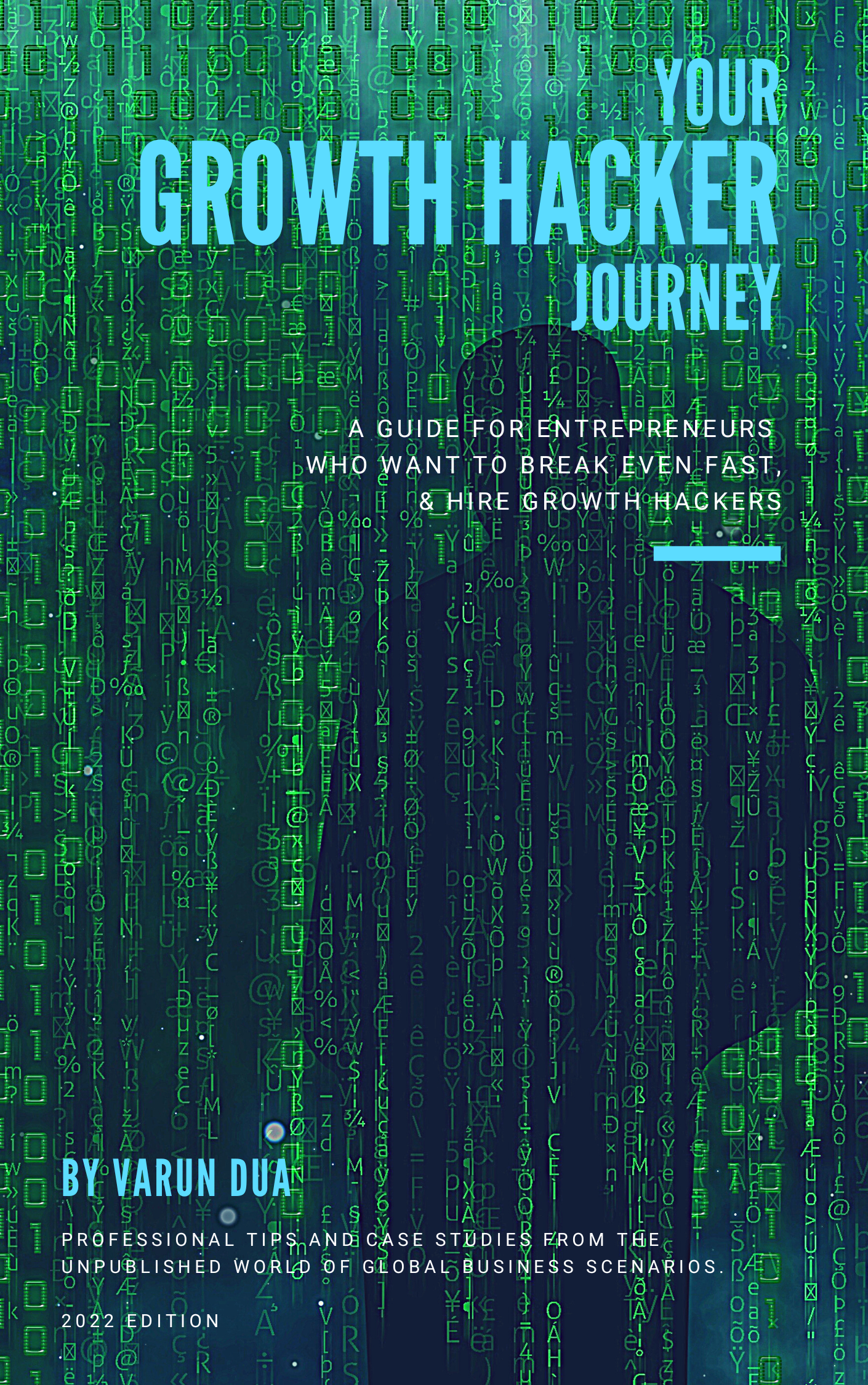 Your Growth Hacker Journey -- eBook by Varun Dua